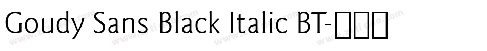 Goudy Sans Black Italic BT字体转换